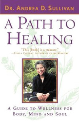 A Path to Healing - Andrea Sullivan