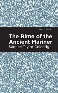 Rime of the Ancient Mariner - Samuel Coleridge