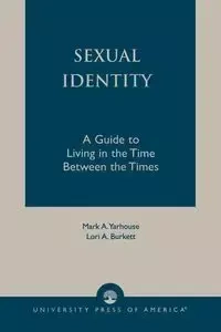 Sexual Identity - Mark A. Yarhouse