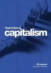 Great Crises of Capitalism - Jonson P. D.