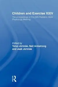 Children and Exercise XXIV - Jurimae Toivo