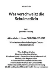 Was verschweigt die Schulmedizin - Werner Goller