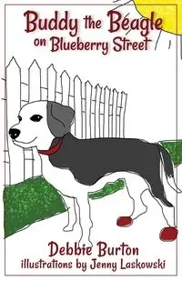 Buddy the Beagle on Blueberry Street - Burton Debbie