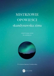 Mistrzowie opowieści. Skandynawska zima - Óskar rni Óskarsson, Jacek Godek Godek, Frode Gry