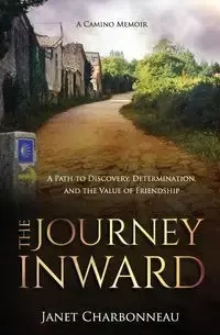 The Journey Inward - Janet Charbonneau