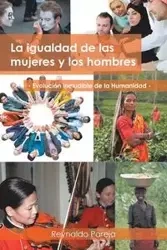 La igualdad de las mujeres y los hombres - Reynaldo Pareja