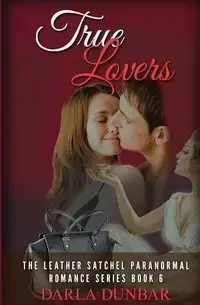 True Lovers - Darla Dunbar