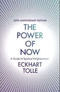 The Power of Now - Tolle Eckhart