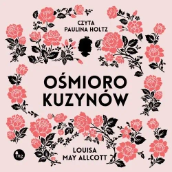 audiobook Ośmioro kuzynów - Louisa May Alcott
