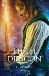 Fifth Dragon - Rider Magic - Kane D