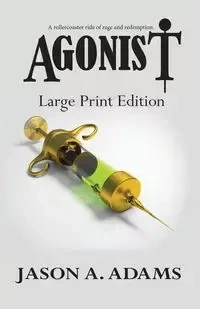Agonist - Jason A. Adams - 2017 - miękka oprawa