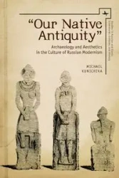 "Our Native Antiquity" - Michael Kunichika