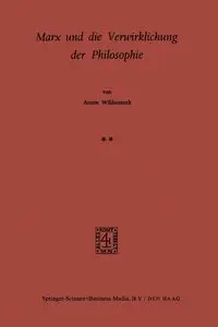 Marx Und Die Verwirklichung Der Philosophie - Wildermuth A.