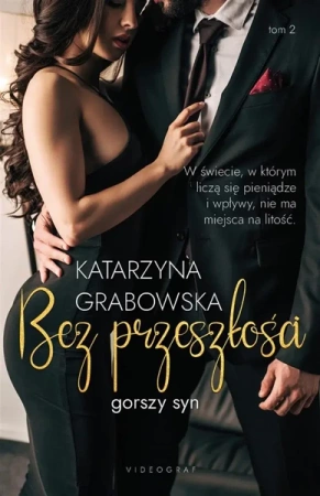 Gorszy syn T.2 Bez przeszłości - Katarzyna Grabowska