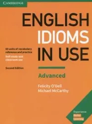English Idioms in Use Advanced Book - Felicity O'Dell, Michael McCarthy