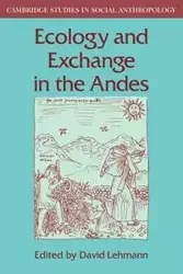 Ecology and Exchange in the Andes
