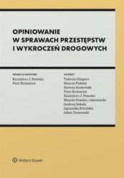 Opiniowanie w sprawach przestępstw i wykroczeń... - praca zbiorowa
