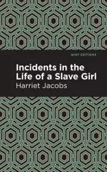 Incidents in the Life of a Slave Girl - Harriet Jacobs