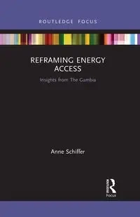 Reframing Energy Access - Anne Schiffer