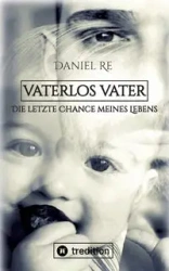 Vaterlos Vater - Daniel Re