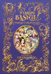 Wybrane baśnie polskie i europejskie - opracowanie zbiorowe