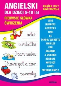 Angielski dla dzieci 8-10 lat Pierwsze słówka ćw - Joanna Usowicz