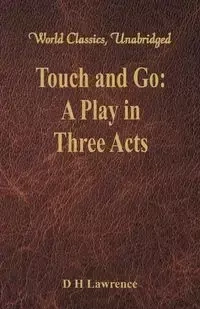 Touch and Go - Lawrence D H