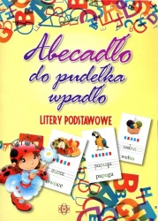 Abecadło do pudełka wpadło. Litery podstawowe - praca zbiorowa