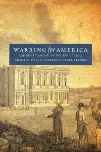 Warring for America - Eustace Nicole