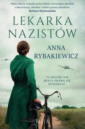 Lekarka nazistów DL - Anna Rybakiewicz