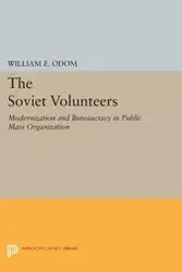 The Soviet Volunteers - William E. Odom