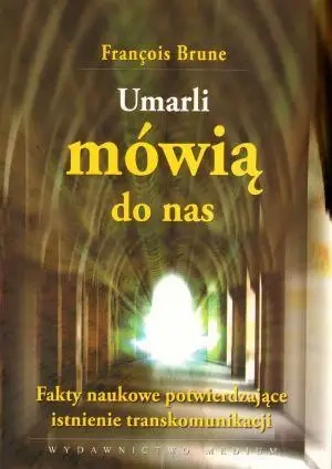 Umarli mówią do nas - F. Brune - Francois Brune