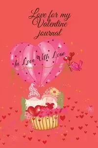 Love for my Valentine journal - Cristie Jameslake