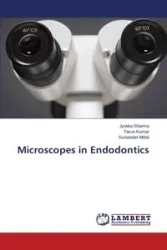 Microscopes in Endodontics - Sharma Jyotika