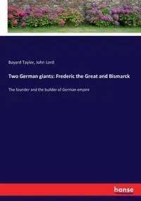 Two German giants - Taylor Bayard