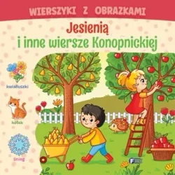 Wierszyki z obrazkami: jesienią i inne wiersze.. - praca zbiorowa