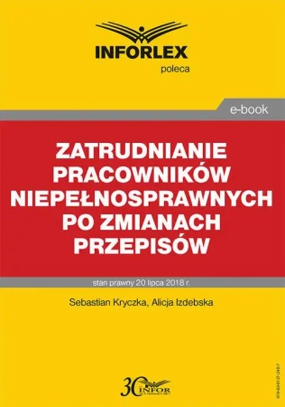 eBook Zatrudnianie pracowników niepełnosprawnych po zmianach przepisów - Sebastian Kryczka