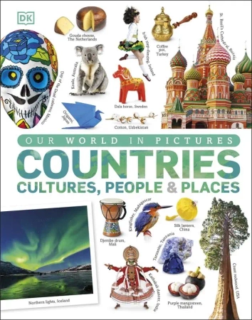 Our World in Pictures. Countries, Cultures, People & Places.  wer. angielska - Opracowanie zbiorowe