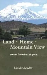 Land - Home - Mountain View - Ursula Bendix