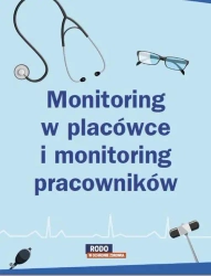 eBook Monitoring w placówce i monitoring pracowników – poznaj różnice - Praca Zbiorowa