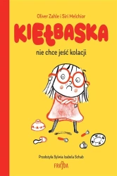 Kiełbaska nie chce jeść kolacji - Oliver Zahle, Sylwia Izabela Schab, Melchior Siri