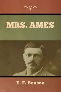 Mrs. Ames - Benson E. F.