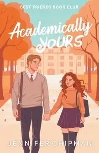 Academically Yours - Jennifer Chipman