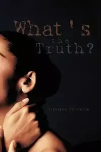What's the Truth? - Krystyna Stevenson