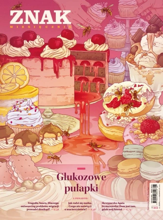 Miesięcznik ZNAK 843 (8/2025) - Glukozowe pułapki - Miesięcznik Znak