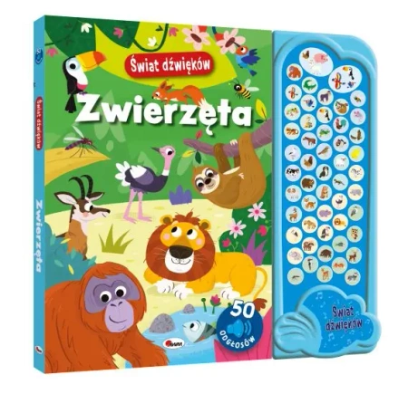 Zwierzęta. Świat dźwięków - opracowanie zbiorowe