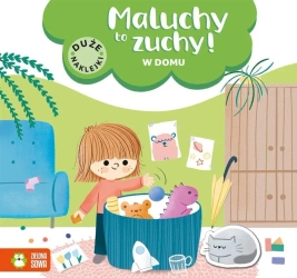 Maluchy to zuchy. W domu - Malwina Hellich