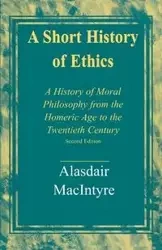 A Short History of Ethics - MacIntyre Alasdair