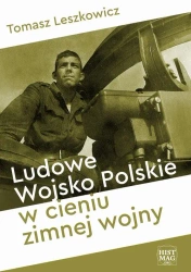eBook Ludowe Wojsko Polskie w cieniu zimnej wojny - Tomasz Leszkowicz epub mobi