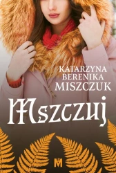 eBook Mszczuj - Katarzyna Berenika Miszczuk epub mobi